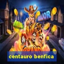 centauro benfica